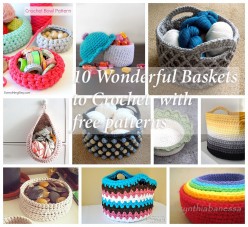 Ten wonderful baskets to crochet with free pattern